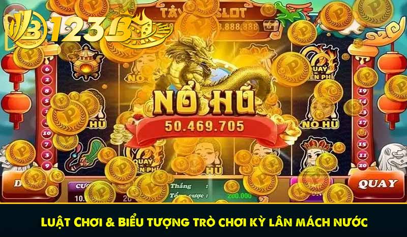 Luật Chơi & Biểu tượng trò chơi kỳ lân mách nước
